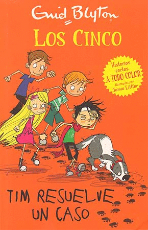 LOS CINCO: TIM RESUELVE UN CASO - ENID BLYTON