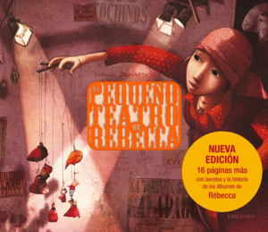 EL PEQUEÑO TEATRO DE REBECCA - REBECCA DAUTREMER