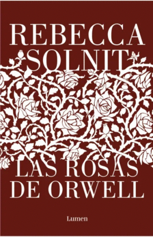 LAS ROSAS DE ORWELL