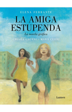 LA AMIGA ESTUPENDA (NOVELA GRÁFICA)