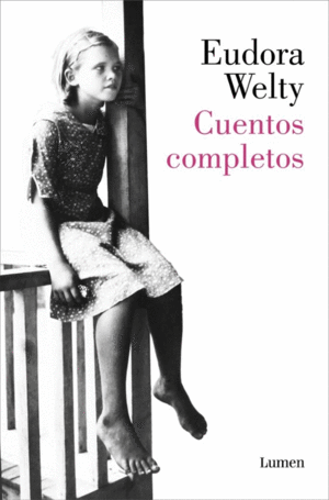 CUENTOS COMPLETOS EUDORA WELTY