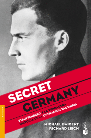 SECRET GERMANY - MICHAEL BAIGENT Y RICHARD LEIGH