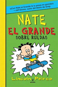 NATE EL GRANDE: SOBRE RUEDAS - LINCOLN PEIRCE
