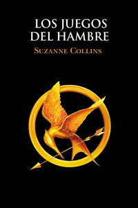 LOS JUEGOS DEL HAMBRE  - SUZANNE COLLINS