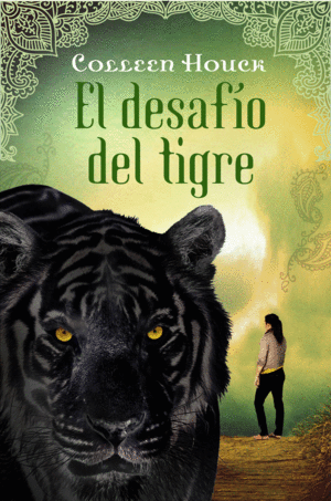 EL DESAFIO DEL TIGRE -COLLEEN HOUCK