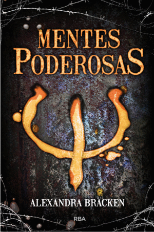 MENTES PODEROSAS - ALEXANDRA BRACKEN