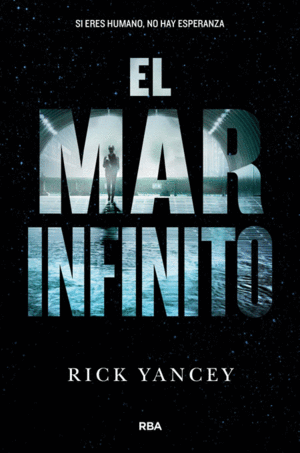 EL MAR INFINITO - RICK YANCEY