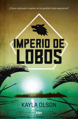 IMPERIO DE LOBOS - KAYLA OLSON
