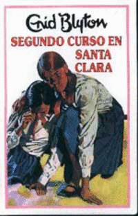 SEGUNDO CURSO EN SANTA CLARA - ENID BLYTON