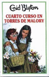 CUARTO CURSO EN TORRES DE MALORY - ENID BLYTON