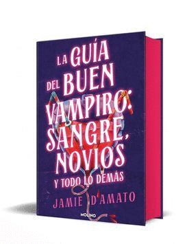 GUÍA DEL BUEN VAMPIRO: SANGRE, NOVIOS Y TODO LO DEMÁS