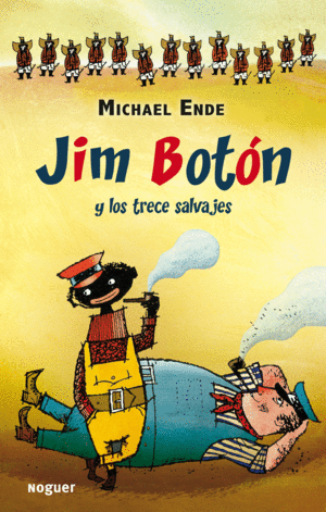 JIM BOTON Y LOS TRECE SALVAJES - MICHAEL ENDE