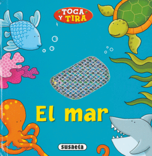 TOCA Y TIRA: EL MAR