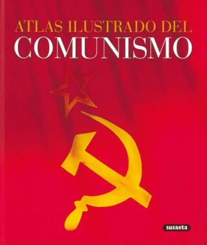 ATLAS ILUSTRADO DE COMUNISMO