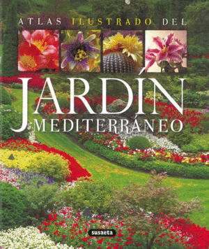 EL ATLAS ILUSTRADO DEL JARDIN MEDITERRANEO