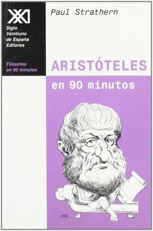 ARISTOTELES EN 90 MINUTOS - PAUL STRATHERN