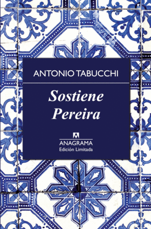 SOSTIENE PEREIRA (EDICION DE LUJO) - ANTONIO TABUCCHI