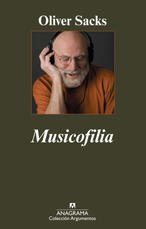 MUSICOFILIA - OLIVER SACKS