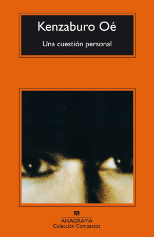 UNA CUESTION PERSONAL - KENZABURO OE