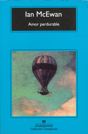 AMOR PERDURABLE - IAN MCEWAN