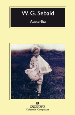 AUSTERLITZ - W. G. SEBALD