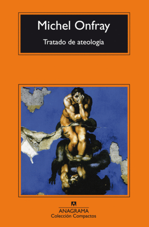 TRATADO DE ATEOLOGIA - ONFRAY