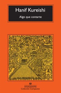 ALGO QUE CONTARTE - KUREISHI HANIF