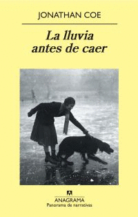 LA LLUVIA ANTES DE CAER - JONATHAN COE