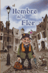 EL HOMBRE DE LA FLOR - MARK LUDY