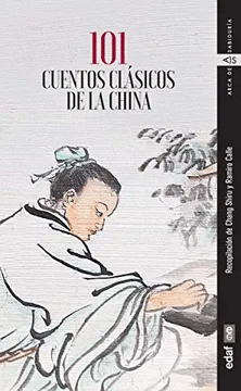 101 CUENTOS CLÁSICOS DE LA CHINA