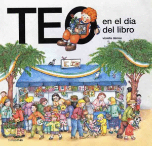 TEO EN EL DIA DEL LIBRO - VIOLETA DENOU