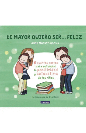 DE MAYOR QUIERO SER... FELIZ