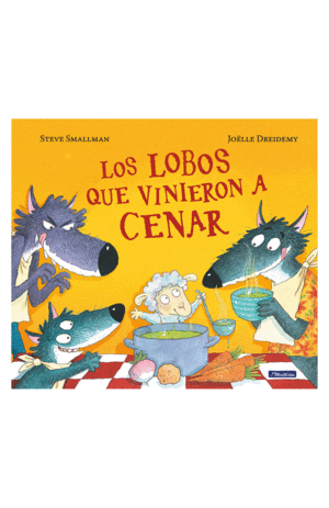 LOS LOBOS QUE VINIERON A CENAR