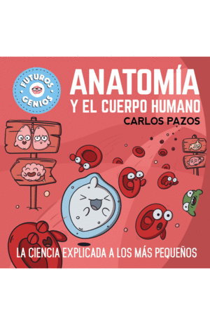 ANATOMÍA Y EL CUERPO HUMANO