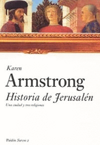 HISTORIA DE JERUSALEN - KAREN ARMSTRONG
