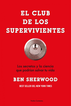 EL CLUB DE LOS SUPERVIVIENTES - BEN SHERWOOD