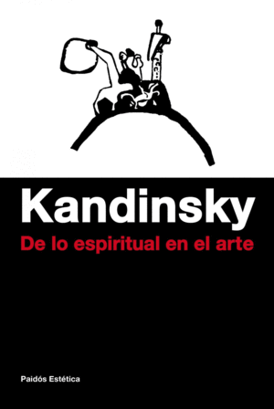DE LO ESPIRITUAL EN EL ARTE - VASILI KANDINSKY