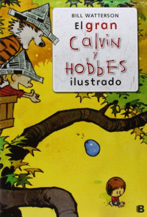 EL GRAN CALVIN Y HOBBES - BILL WATTERSON