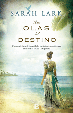 LAS OLAS DEL DESTINO - SARAH LARK