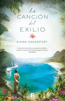 LA CANCION DEL EXILIO - KIANA DAVENPORT