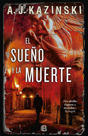 EL SUEÑO Y LA MUERTE - A. J. KAZINSKI