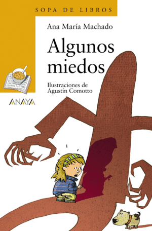 TRES SOPAS: ALGUNOS MIEDOS