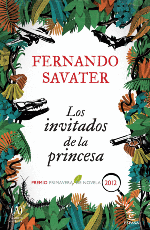 LOS INVITADOS DE LA PRINCESA - FERNANDO SAVATER