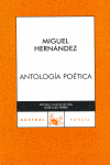 ANTOLOGIA POETICA - MIGUEL HERNANDEZ