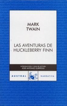 LAS AVENTURAS DE HUCKLEBERRY FINN - MARK TWAIN