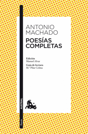 POESIAS COMPLETAS - ANTONIO MACHADO