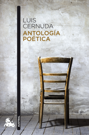 ANTOLOGIA POETICA - LUIS CERNUDA