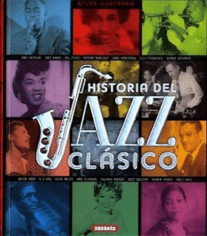 HISTORIA DEL JAZZ CLÁSICO