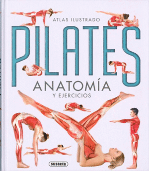 PILATES. ANATOMIA Y EJERCICIOS