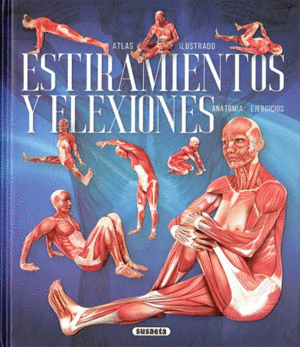 ESTIRAMIENTOS Y FLEXIONES